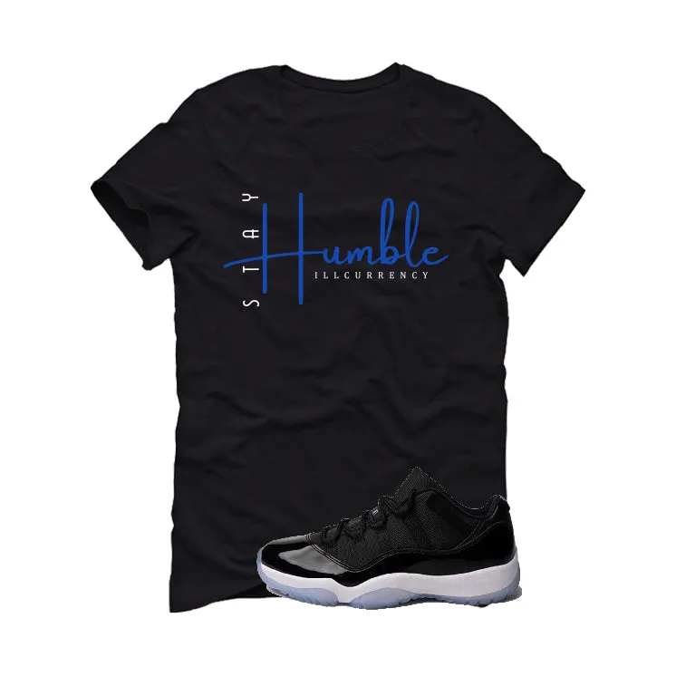 Air Jordan 11 Low “Space Jam” | illcurrency Black T-Shirt (Stay Humble)