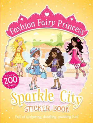 Fashion Fairy Princess Sparkle City Sticker Book