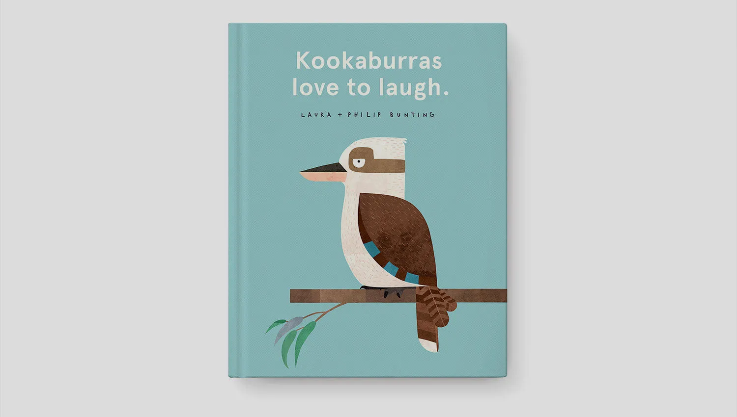 Kookaburras love to laugh